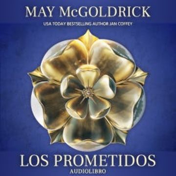 Los Prometidos audiobook, May McGoldrick