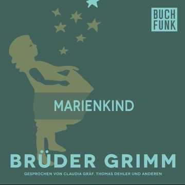 Marienkind audiobook, Gebrüder Grimm