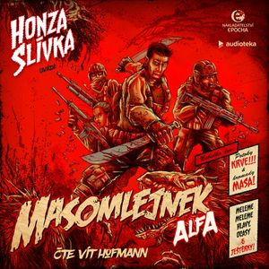 Masomlejnek: Alfa, Honza Slívka