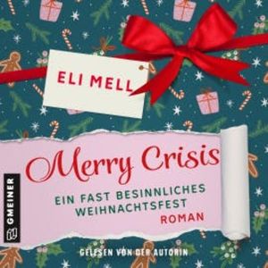 Merry Crisis – ein fast besinnliches Weihnachtsfest, Eli Mell