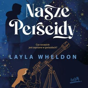 Nasze Perseidy, Layla Wheldon