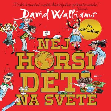 Nejhorší děti na světě audiobook, David Walliams