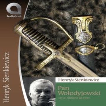 Pan Wołodyjowski, Henryk Sienkiewicz
