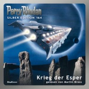 Perry Rhodan Silber Edition 164: Krieg der Esper, Arndt Ellmer