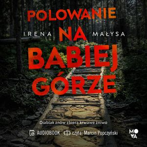 Polowanie na Babiej Górze, Irena Małysa