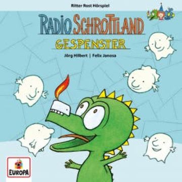 Radio Schrottland - Gespenster audiobook, Jörg Hilbert