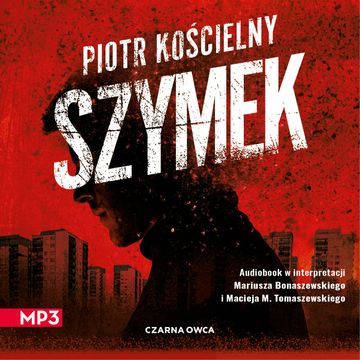 Szymek audiobook, Piotr Kościelny