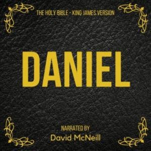The Holy Bible - Daniel, King James