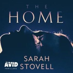 The Home, Sarah Stovell