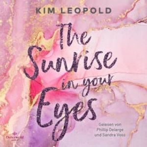 The Sunrise in Your Eyes, Kim Leopold
