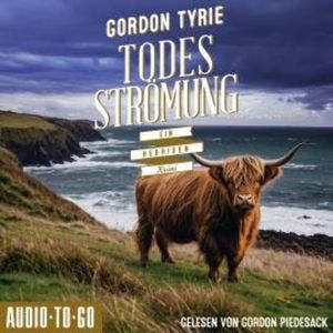 Todesströmung - Hynch ermittelt, Band 1 (ungekürzt), Gordon Tyrie