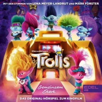 Trolls - Gemeinsam stark (Das Original-Hörspiel zum Kinofilm) audiobook, Thomas Karallus
