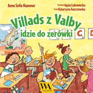 Villads z Valby idzie do zerówki, Anne Sofie Hammer