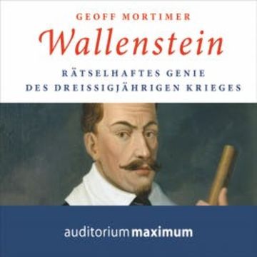 Wallenstein (Ungekürzt) audiobook, Geoff Mortimer