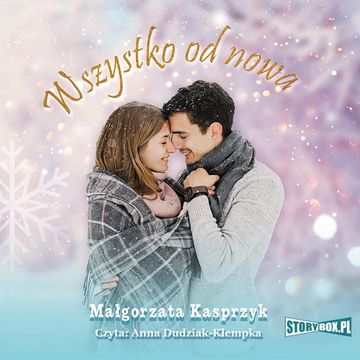 Wszystko od nowa audiobook, Małgorzata Kasprzyk