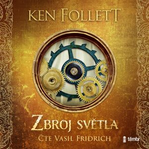 Zbroj světla, Ken Follett