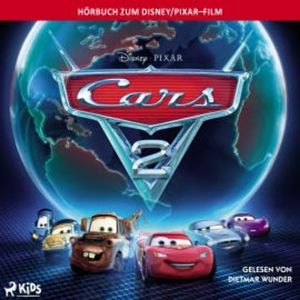 Cars 2: Das Original–Hörbuch zum Disney/Pixar–Film, Irene Trimble