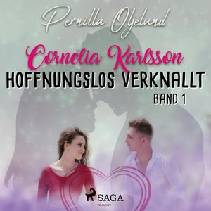 Hoffnungslos verknallt (Cornelia Karlsson 1), Pernilla Oljelund