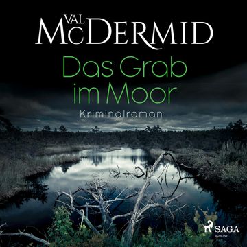 Das Grab im Moor audiobook, Val McDermid
