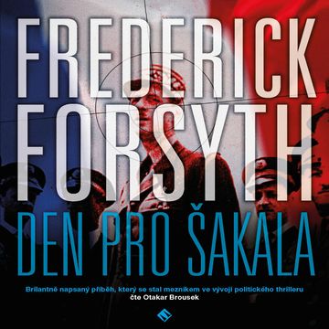 Den pro Šakala audiobook, Frederick Forsyth