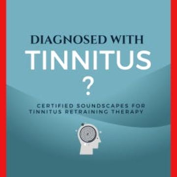 Diagnosed with Tinnitus? audiobook, Tinnitus Retraining Therapy (TRT)