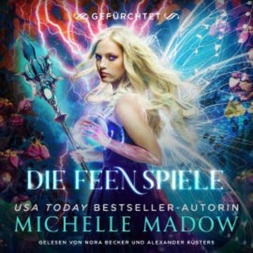 Die Feenspiele 5 - Feen Hörbuch audiobook, Michelle Madow