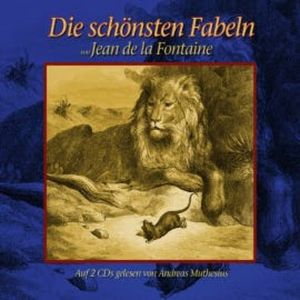Die schönsten Fabeln von Jean de la Fontaine, Jean de La Fontaine