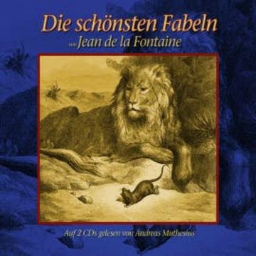 Die schönsten Fabeln von Jean de la Fontaine audiobook, Jean de La Fontaine