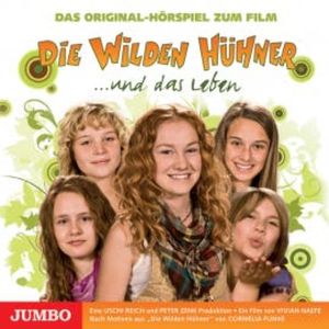Die Wilden Hühner und das Leben. Das Original-Hörspiel zum Film, N.N.