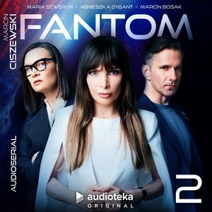 Fantom. Odcinek 2, Marcin Ciszewski