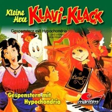 Gespenstern mit Hypochondria (Kleine Hexe Klavi-Klack 1) audiobook, Joachim von Ulmann