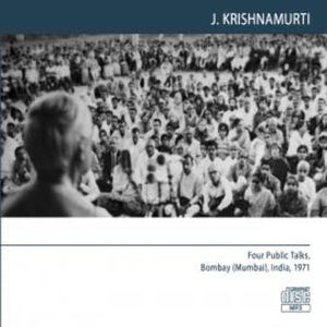 Four Public Talks, Bombay (Mumbai) India 1971, J.Krishnamurti