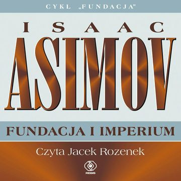 Fundacja i Imperium audiobook, Isaac Asimov