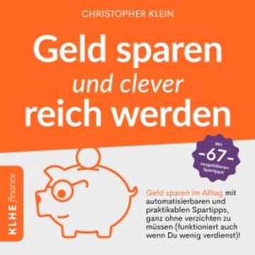 Geld sparen und clever reich werden audiobook, Christopher Klein