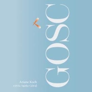 Gość audiobook, Ariane Koch
