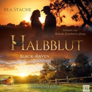Halbblut, Black-Raven, Bea Stache