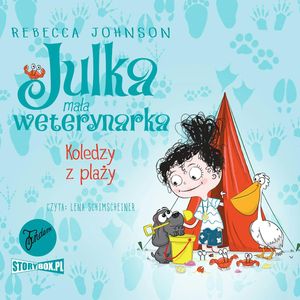 Julka – mała weterynarka. Tom 5. Koledzy z plaży, Rebecca Johnson