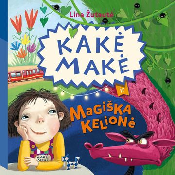 KAKĖ MAKĖ ir magiška kelionė audiobook, Lina Žutautė
