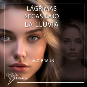 Lágrimas secas bajo la lluvia, M.Z.BRAUN