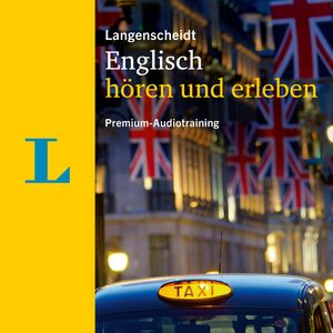 Langenscheidt Englisch hören und erleben - Englisch lernen, Lutz Walther