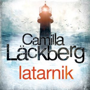 Latarnik, Camilla Läckberg