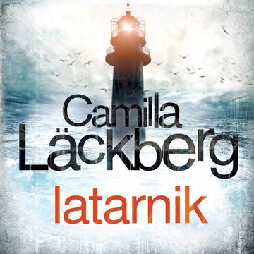 Latarnik audiobook, Camilla Läckberg