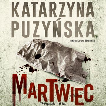 Martwiec audiobook, Katarzyna Puzyńska