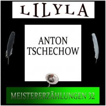 Meistererzählungen 32 audiobook, Anton Tschechow