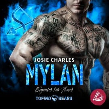 Mylan – Eigentor für Amor audiobook, Josie Charles