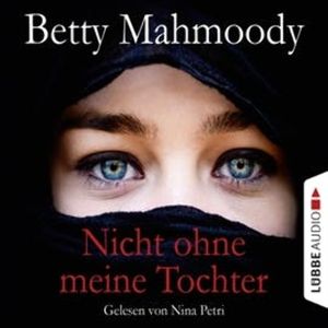 Nicht ohne meine Tochter, Betty Mahmoody