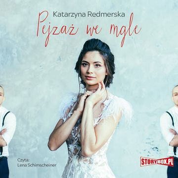 Pejzaż we mgle audiobook, Katarzyna Redmerska