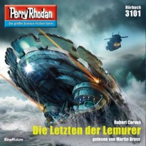 Perry Rhodan 3101: Die Letzten der Lemurer, Robert Corvus