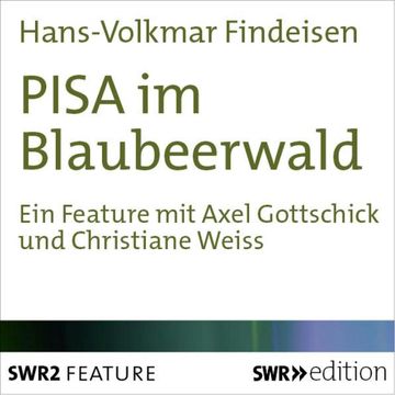 PISA im Blaubeerwald audiobook, Hans-Volkmar Findeisen