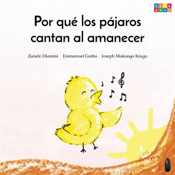 Por qué los pájaros cantan al amanecer (Completo) audiobook, Emmanuel Grebo, Joseph Makongo Kiugu, Zanele Dlamini